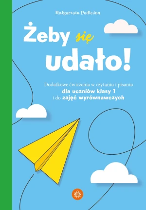 Żeby się udało - Małgorzata Podleśna - książka