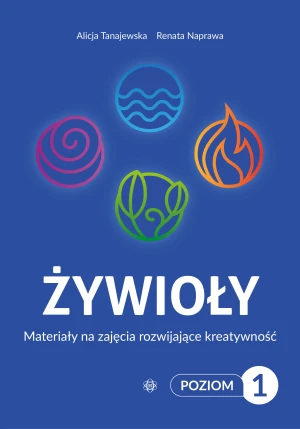 Żywioły. Poziom 1 - Alicja Tanajewska, Renata Naprawa - książka