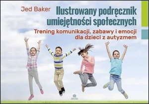Ilustrowany podręcznik umiejętności społecznych - Jed Baker - książka