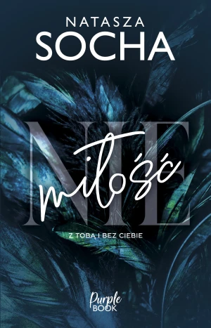 (Nie) miłość - Natasza Socha - książka