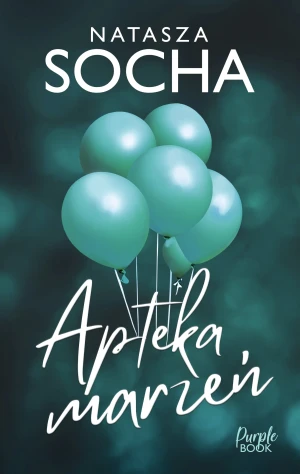 Apteka marzeń - Natasza Socha - książka