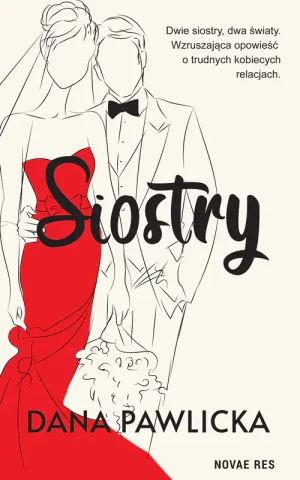 Siostry - Dana Pawlicka - książka