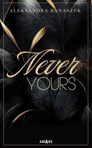 Never yours - Aleksandra Banaszek - książka