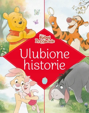 Kubuś i Przyjaciele. Ulubione historie. Disney - praca zbiorowa - książka
