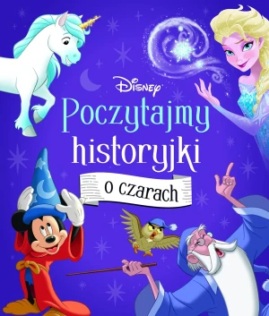 Poczytajmy historyjki o czarach. Disney - praca zbiorowa - książka