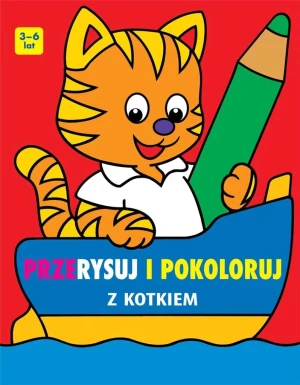 Przerysuj i pokoloruj z kotkiem - praca zbiorowa - książka
