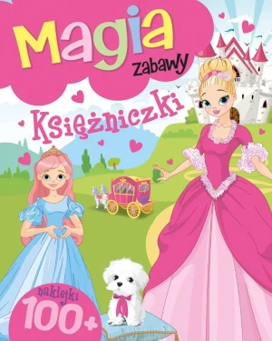 Magia zabawy. Księżniczki - praca zbiorowa - książka
