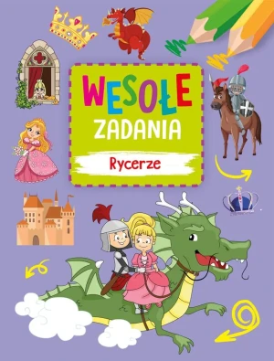 Wesołe zadania. Rycerze - Monika Kalinowska - książka