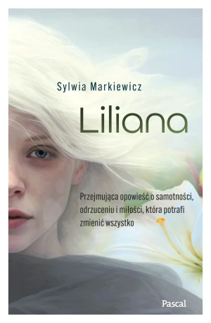 Liliana - Sylwia Markiewicz - książka