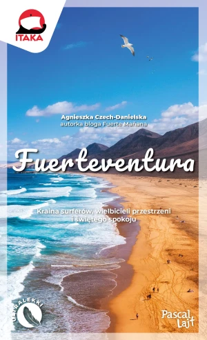 Fuerteventura - Agnieszka Czech-Danielska - książka