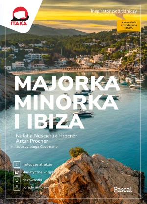 Majorka, Minorka i Ibiza - Artur Procner, Natalia Nescieruk-Procner - książka