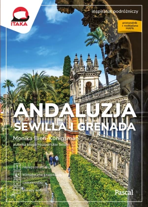Andaluzja, Sewilla i Grenada - Monika Bień-Knigsman - książka