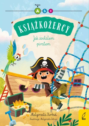 Jak zostałem piratem. Książkożercy. Poziom A. Tom 27 - Małgorzata Korbiel - książka