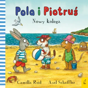 Nowy kolega. Pola i Piotruś - Camilla Reid - książka