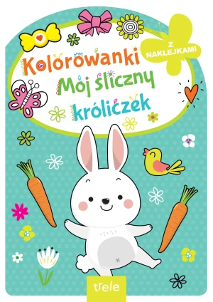 Mój śliczny króliczek. Kolorowanka z wykrojnikiem - praca zbiorowa - książka