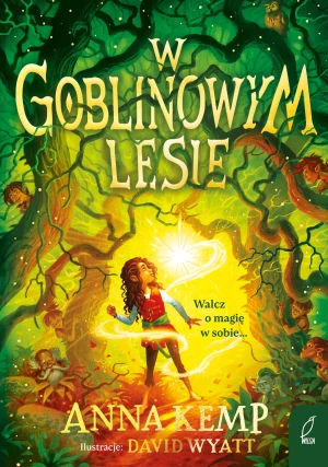 W Goblinowym Lesie - Anna Kemp - książka