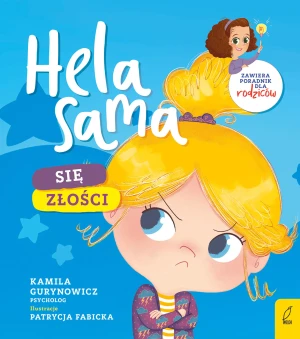 Hela sama się złości - Kamila Gurynowicz - książka