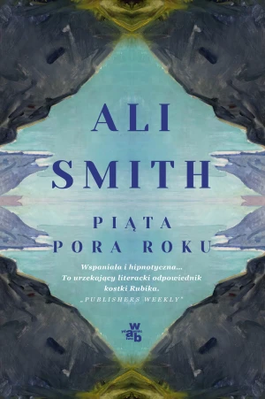 Piąta pora roku - Ali Smith - książka