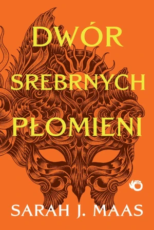 Dwór srebrnych płomieni. Dwór cierni i róż. Tom 4 - Sarah J. Maas - książka