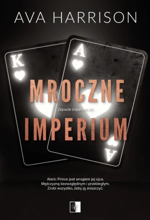 Mroczne imperium - Ava Harrison - książka