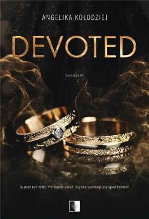 Devoted. Contract. Tom 1 - Angelika Kołodziej - książka