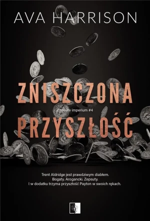 Zniszczona przyszłość - Ava Harrison - książka