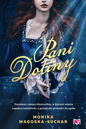 Pani Doliny - Monika Magoska-Suchar - książka