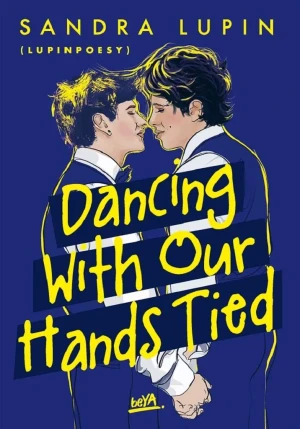 Dancing With Our Hands Tied - Sandra Lupin - "lupinpoesy" - książka
