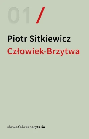 Człowiek-Brzytwa. Cztery szkice o felietonach Antoniego Słonimskiego - Piotr Sitkiewicz - książka