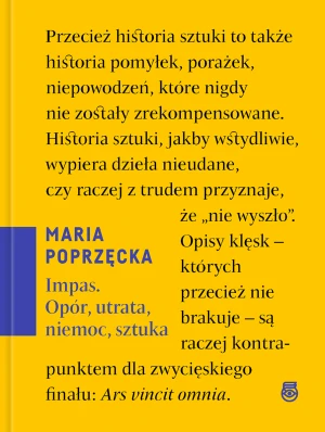 Impas. Opór, utrata, niemoc, sztuka - Maria Poprzęcka - książka