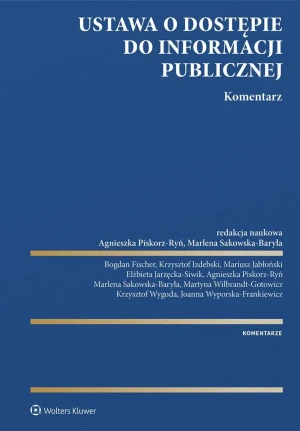 Ustawa o dostępie do informacji publicznej. Komentarz - praca zbiorowa - książka