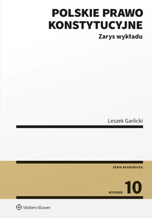 Polskie prawo konstytucyjne. Zarys wykładu - Leszek Garlicki - książka
