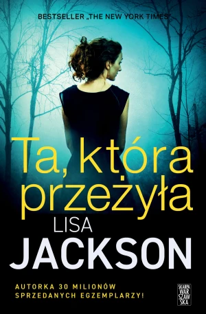 Ta która przeżyła - Lisa Jackson - książka