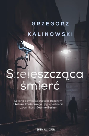 Szeleszcząca śmierć - Grzegorz Kalinowski - książka