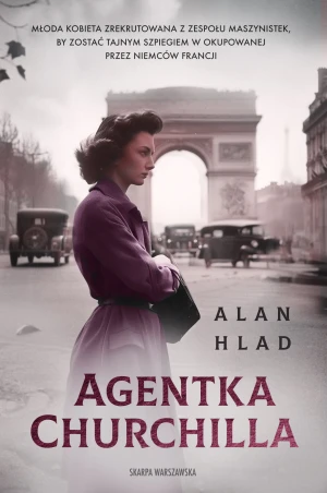 Agentka Churchilla - Alan Hlad, Tomasz Konatkowski - książka
