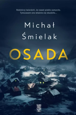 Osada (wydanie pocketowe) - Michał Śmielak - książka