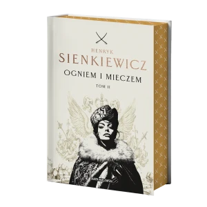 Ogniem i mieczem. Tom 2 (barwione brzegi) - Henryk Sienkiewicz - książka