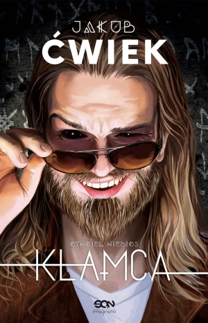 Cyngiel niebios. Kłamca. Tom 1 - Jakub Ćwiek - książka
