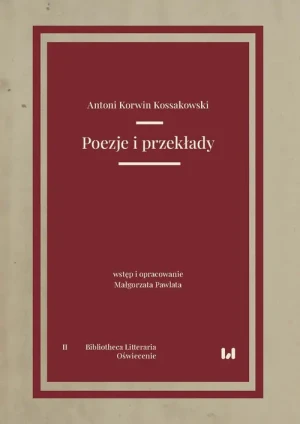 Poezje i przekłady - Antoni Korwin Kossakowski - książka