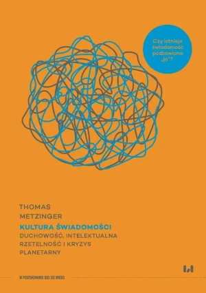 Kultura świadomości - Thomas Metzinger - książka