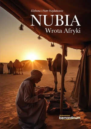 Nubia. Wrota Afryki - Elżbieta Hajduk, Piotr Hajduk - książka