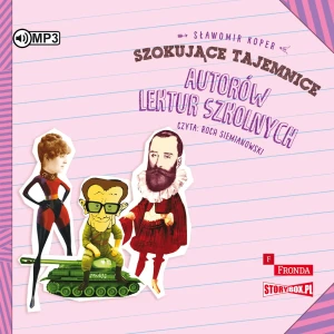 Szokujące tajemnice autorów lektur szkolnych - Sławomir Koper - książka