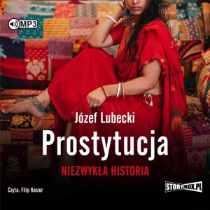 Prostytucja. Niezwykła historia - Józef Lubecki - książka