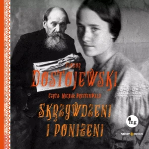 Skrzywdzeni i poniżeni - Fiodor Dostojewski - książka