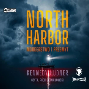 North Harbor. Morderstwo i przemyt - Kennedy Hudner - książka