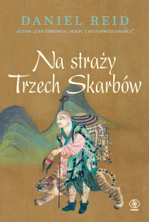 Na straży Trzech Skarbów - Daniel Reid, Leszek Ryś, Jacek Kryg - książka