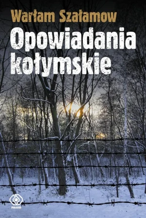 Opowiadania kołymskie - Warłam Szałamow - książka