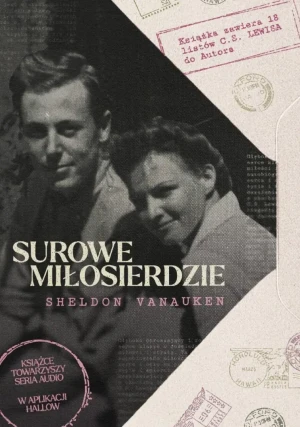 Surowe Miłosierdzie - Sheldon Vanauken - książka