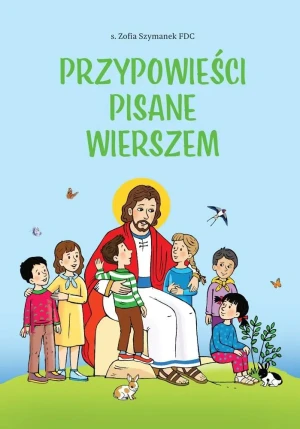 Przypowieści pisane wierszem - Zofia Szymanek FDC - książka