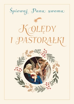 Kolędy i pastorałki - śpiewnik - Praca zbiorowa - książka